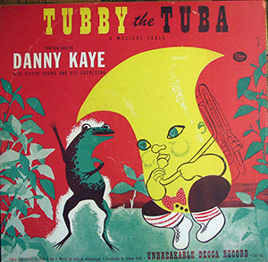Tubby The Tuba; Danny Kaye; Decca