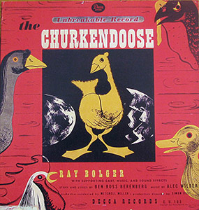 The Churkendoose; Ray Bolger; Decca