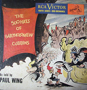 The 500 Hats Of Bartholomew Cubbins; Paul Wing; RCA Victor
