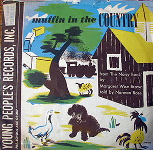 Muffin In The Country; Norman Rose; Young People's Records